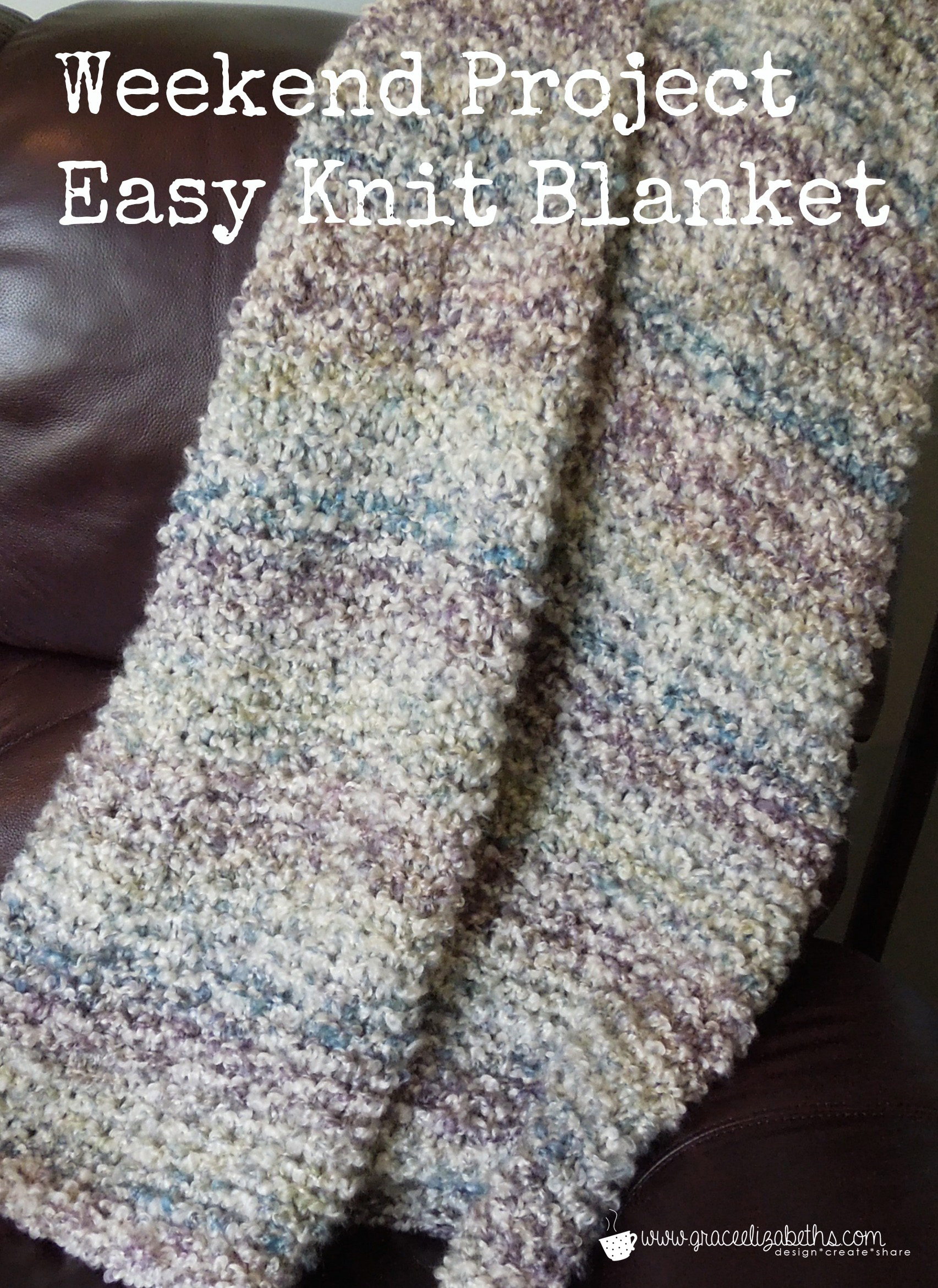 Weekend Project: Free Easy Knit Blanket Pattern - Grace ...