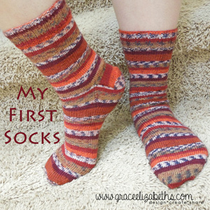 Fearless about Firsts - My First Knit Socks - Grace Elizabeth's